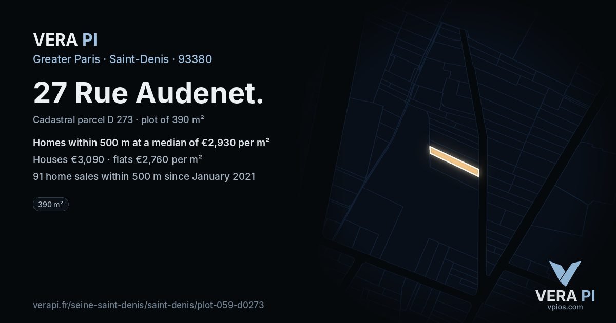 27 Rue Audenet, Saint-Denis at night – the plot lit, the parcels around coloured by the prices near them
