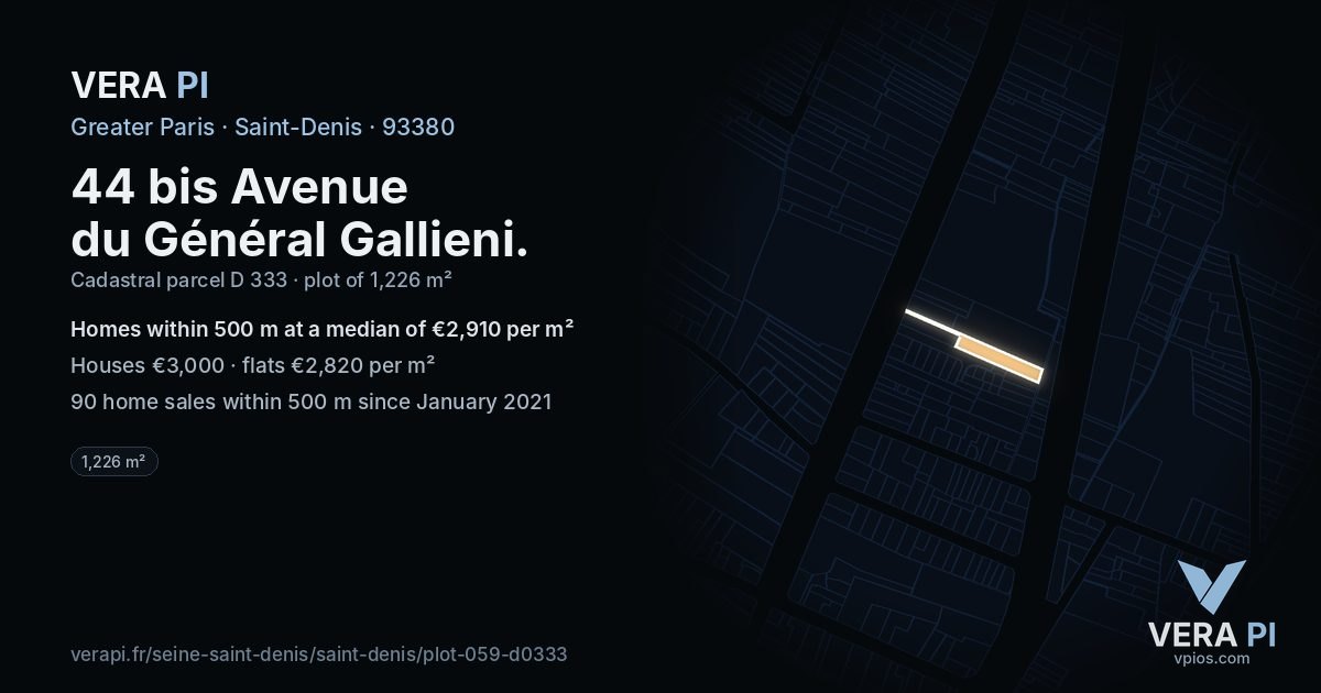 44 bis Avenue du Général Gallieni, Saint-Denis at night – the plot lit, the parcels around coloured by the prices near them