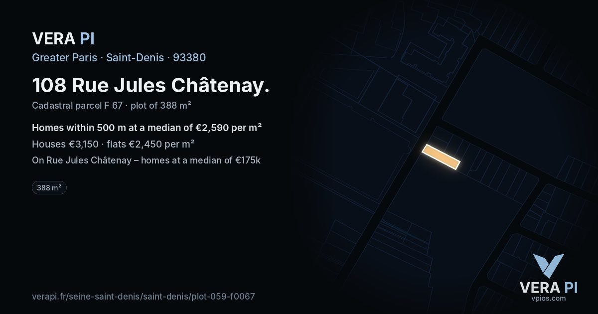 108 Rue Jules Châtenay, Saint-Denis at night – the plot lit, the parcels around coloured by the prices near them