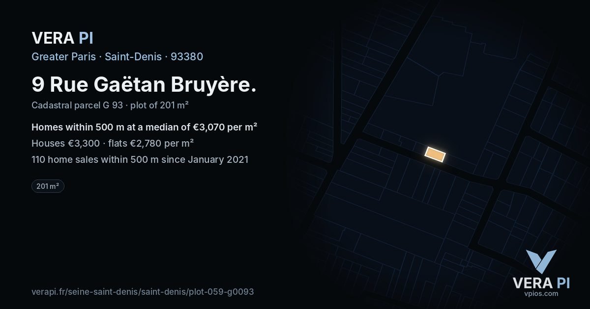 9 Rue Gaëtan Bruyère, Saint-Denis at night – the plot lit, the parcels around coloured by the prices near them