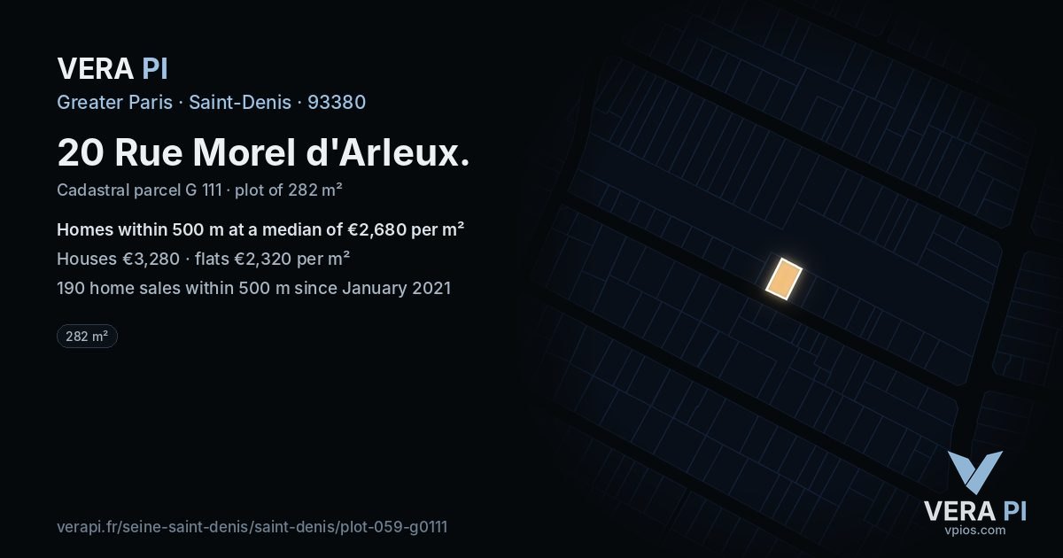 20 Rue Morel d'Arleux, Saint-Denis at night – the plot lit, the parcels around coloured by the prices near them