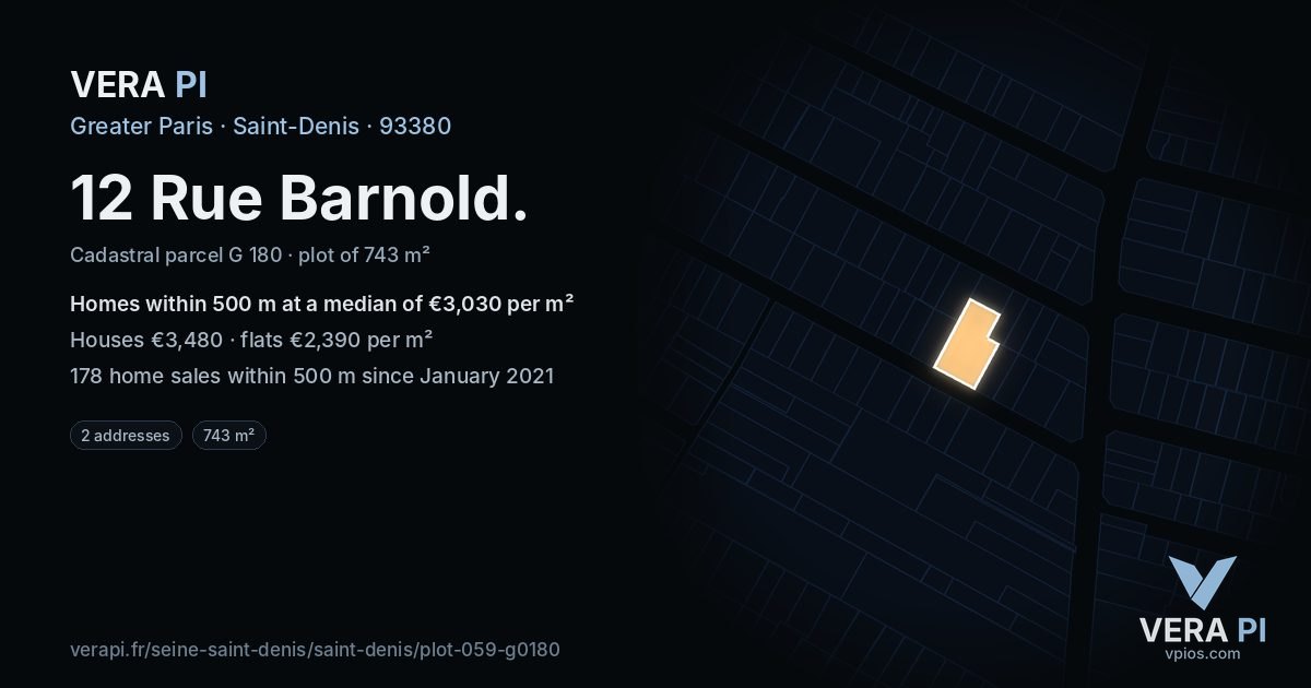 12 Rue Barnold, Saint-Denis at night – the plot lit, the parcels around coloured by the prices near them