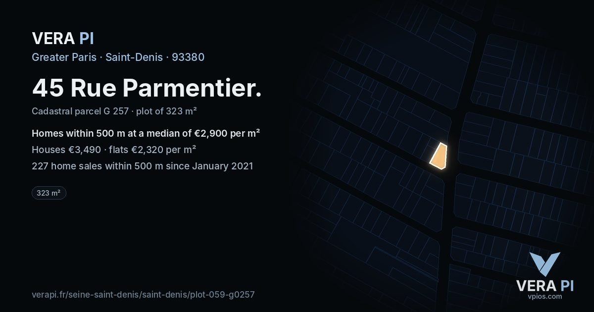 45 Rue Parmentier, Saint-Denis at night – the plot lit, the parcels around coloured by the prices near them