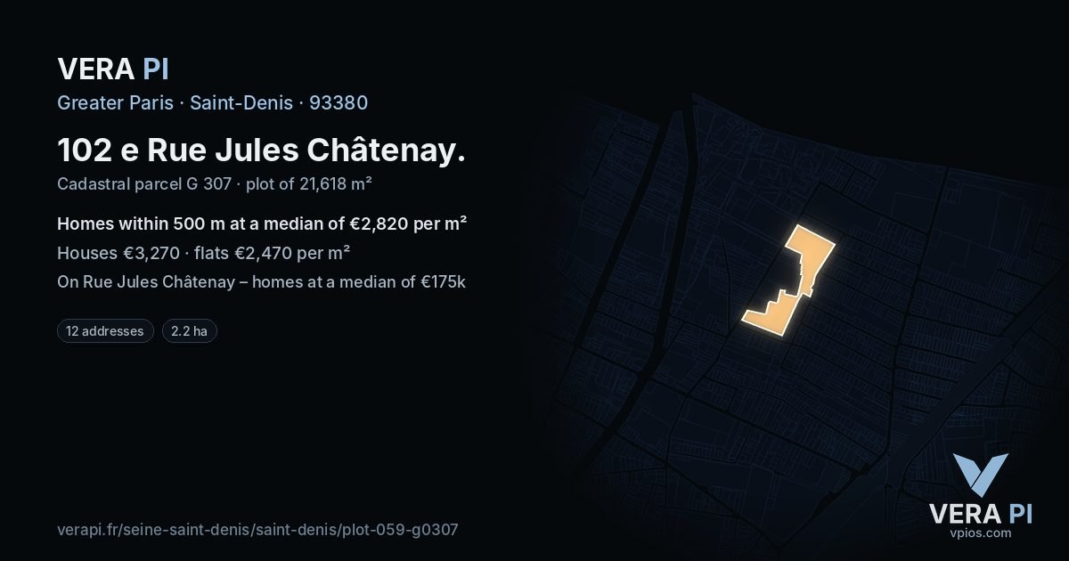 102 e Rue Jules Châtenay, Saint-Denis at night – the plot lit, the parcels around coloured by the prices near them