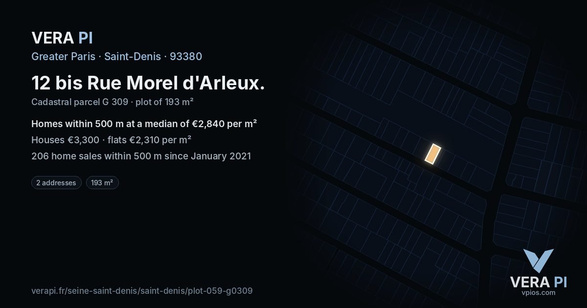 12 bis Rue Morel d'Arleux, Saint-Denis at night – the plot lit, the parcels around coloured by the prices near them