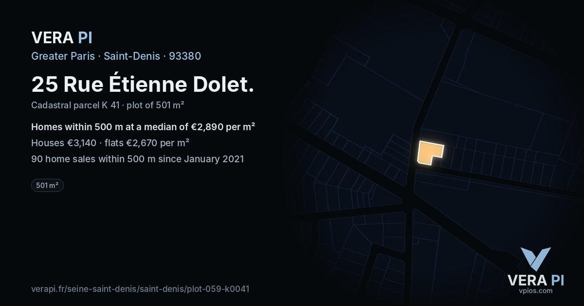 25 Rue Étienne Dolet, Saint-Denis at night – the plot lit, the parcels around coloured by the prices near them
