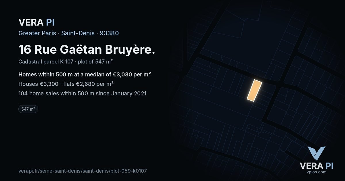 16 Rue Gaëtan Bruyère, Saint-Denis at night – the plot lit, the parcels around coloured by the prices near them