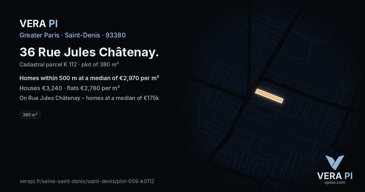 36 Rue Jules Châtenay, Saint-Denis at night – the plot lit, the parcels around coloured by the prices near them