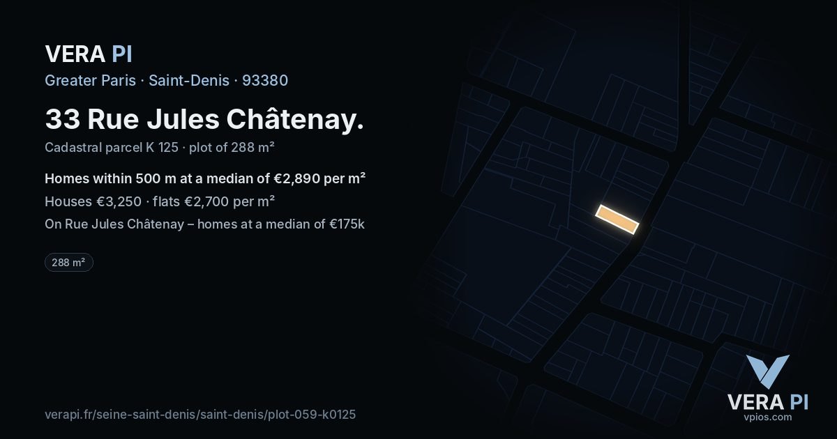33 Rue Jules Châtenay, Saint-Denis at night – the plot lit, the parcels around coloured by the prices near them