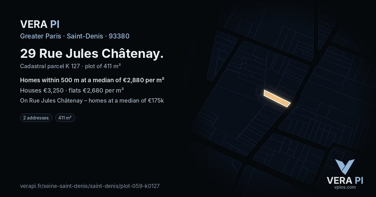 29 Rue Jules Châtenay, Saint-Denis at night – the plot lit, the parcels around coloured by the prices near them