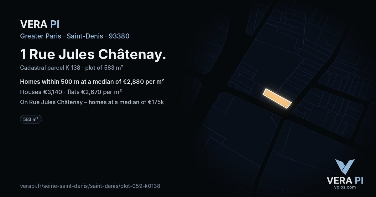 1 Rue Jules Châtenay, Saint-Denis at night – the plot lit, the parcels around coloured by the prices near them