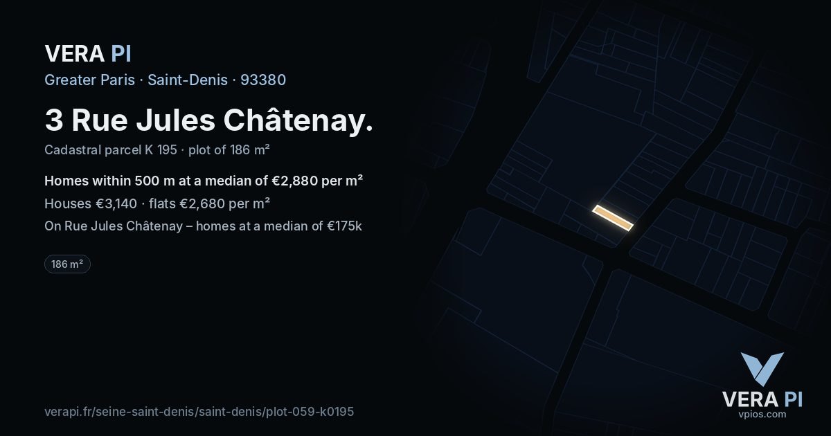3 Rue Jules Châtenay, Saint-Denis at night – the plot lit, the parcels around coloured by the prices near them