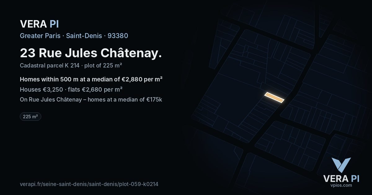 23 Rue Jules Châtenay, Saint-Denis at night – the plot lit, the parcels around coloured by the prices near them