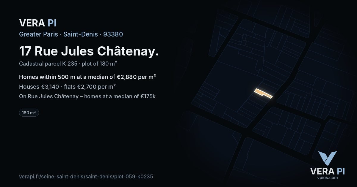 17 Rue Jules Châtenay, Saint-Denis at night – the plot lit, the parcels around coloured by the prices near them
