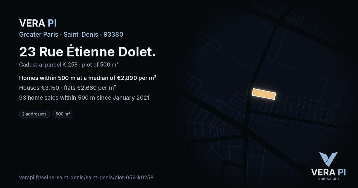 23 Rue Étienne Dolet, Saint-Denis at night – the plot lit, the parcels around coloured by the prices near them