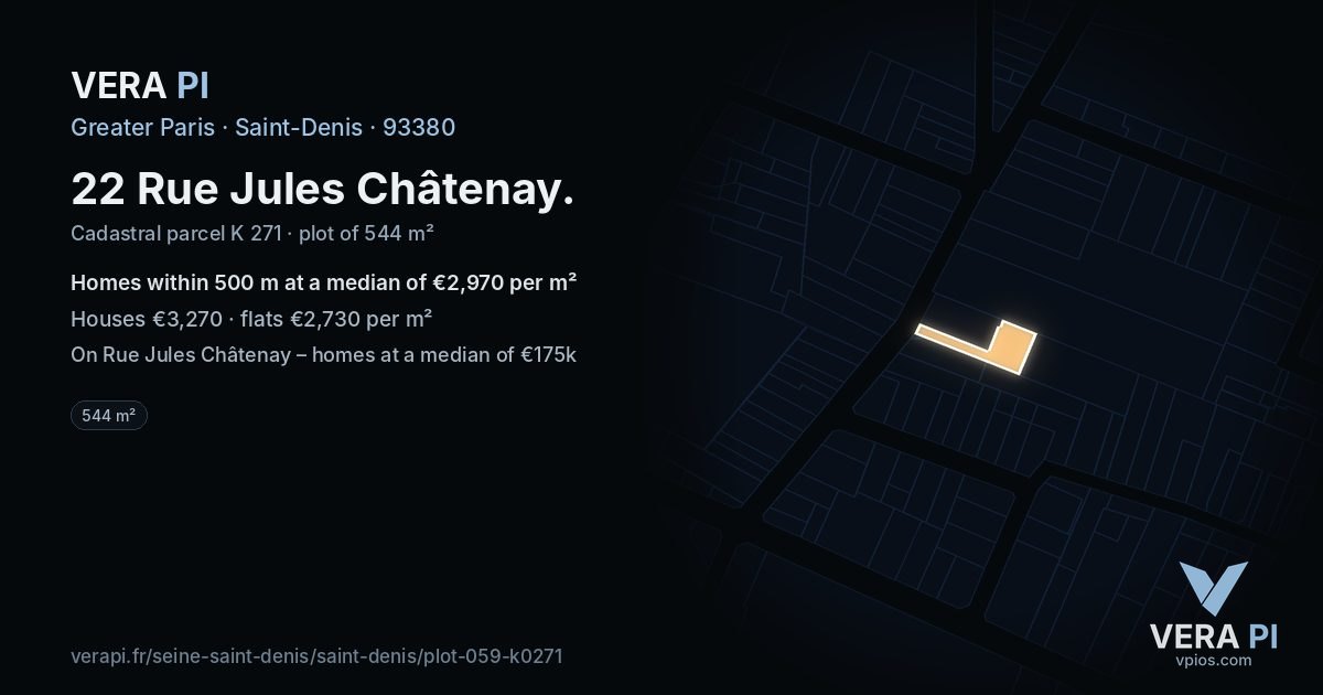 22 Rue Jules Châtenay, Saint-Denis at night – the plot lit, the parcels around coloured by the prices near them