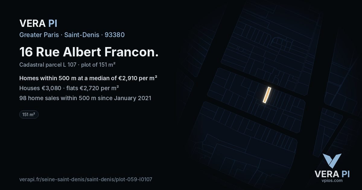 16 Rue Albert Francon, Saint-Denis at night – the plot lit, the parcels around coloured by the prices near them