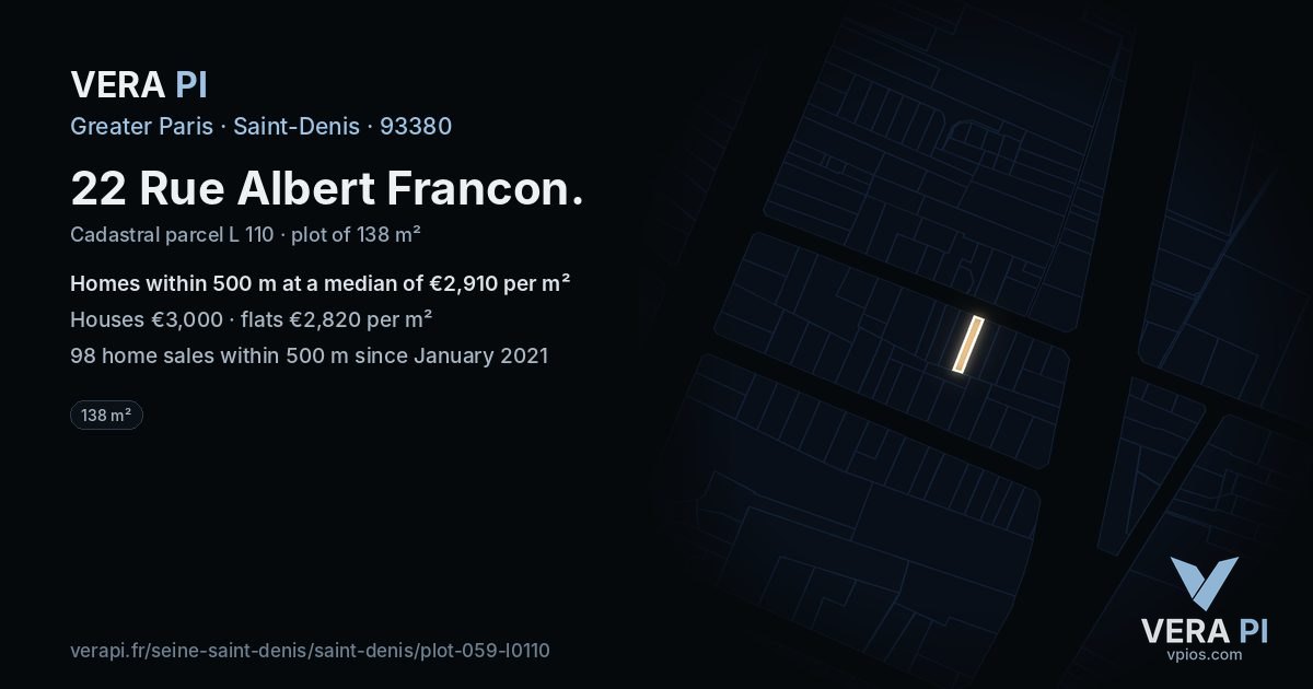 22 Rue Albert Francon, Saint-Denis at night – the plot lit, the parcels around coloured by the prices near them
