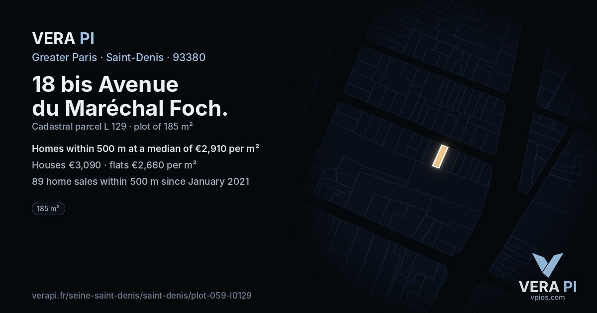 18 bis Avenue du Maréchal Foch, Saint-Denis at night – the plot lit, the parcels around coloured by the prices near them
