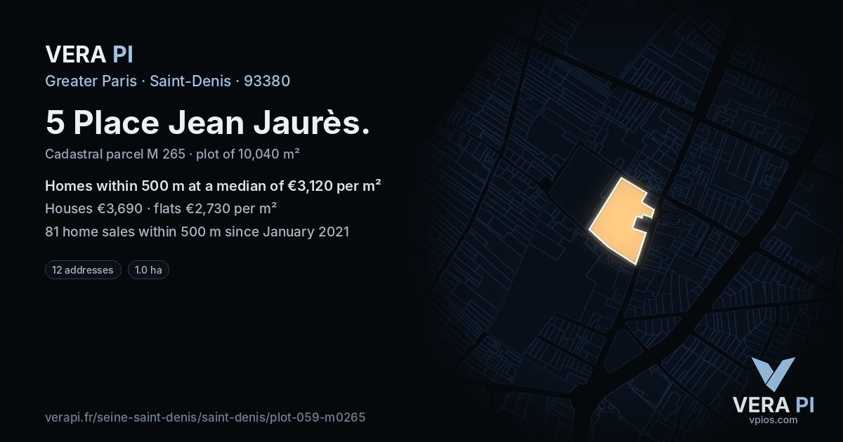 5 Place Jean Jaurès, Saint-Denis at night – the plot lit, the parcels around coloured by the prices near them