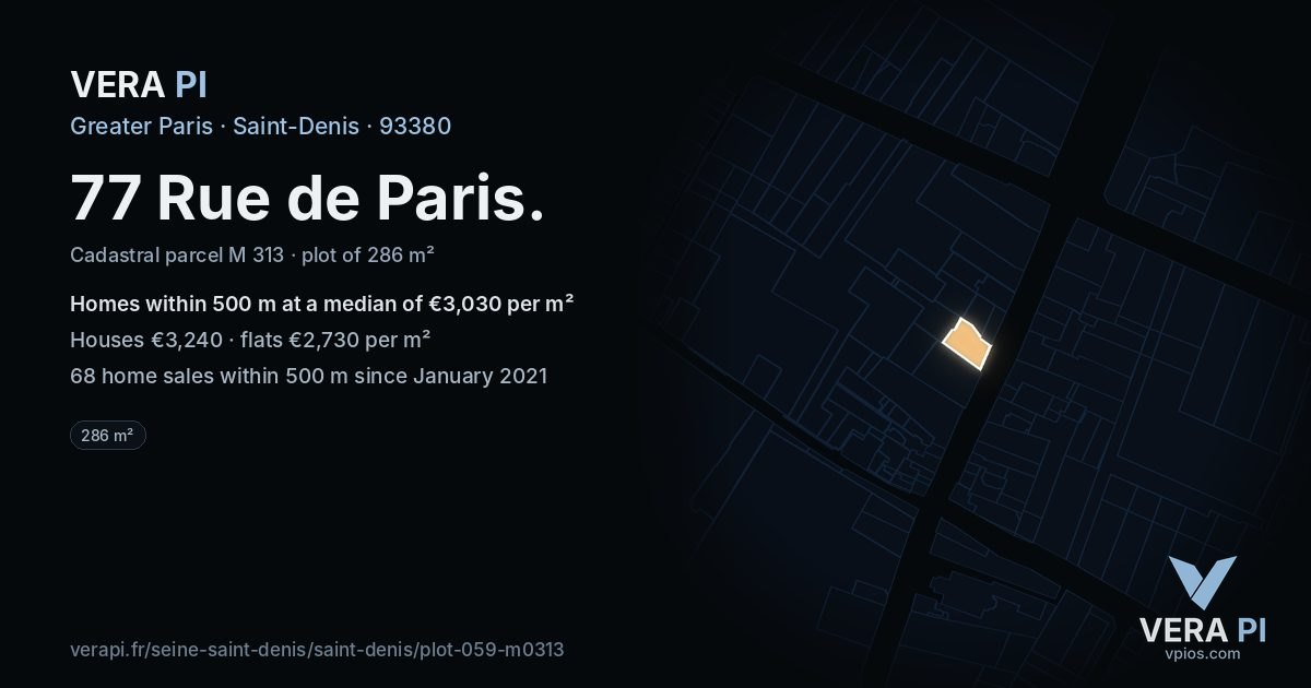 77 Rue de Paris, Saint-Denis at night – the plot lit, the parcels around coloured by the prices near them