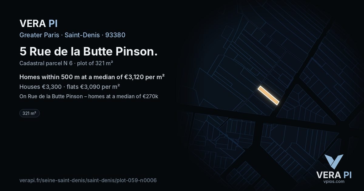 5 Rue de la Butte Pinson, Saint-Denis at night – the plot lit, the parcels around coloured by the prices near them