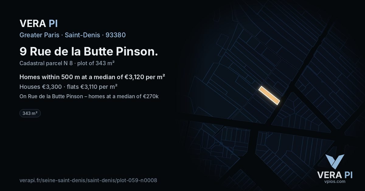 9 Rue de la Butte Pinson, Saint-Denis at night – the plot lit, the parcels around coloured by the prices near them