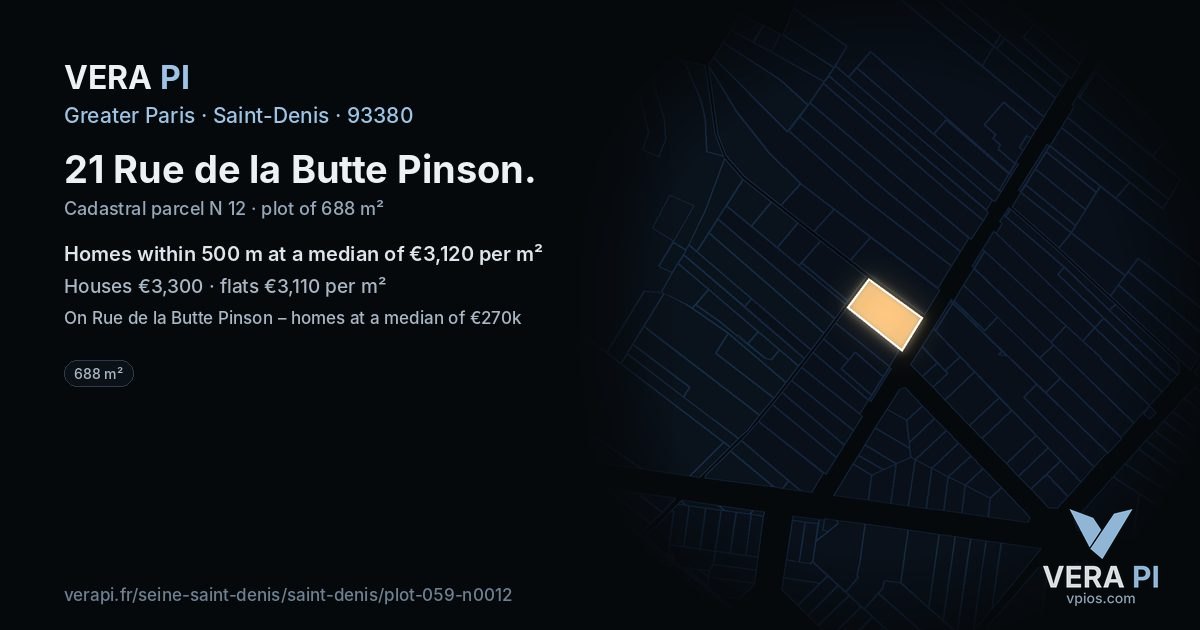 21 Rue de la Butte Pinson, Saint-Denis at night – the plot lit, the parcels around coloured by the prices near them
