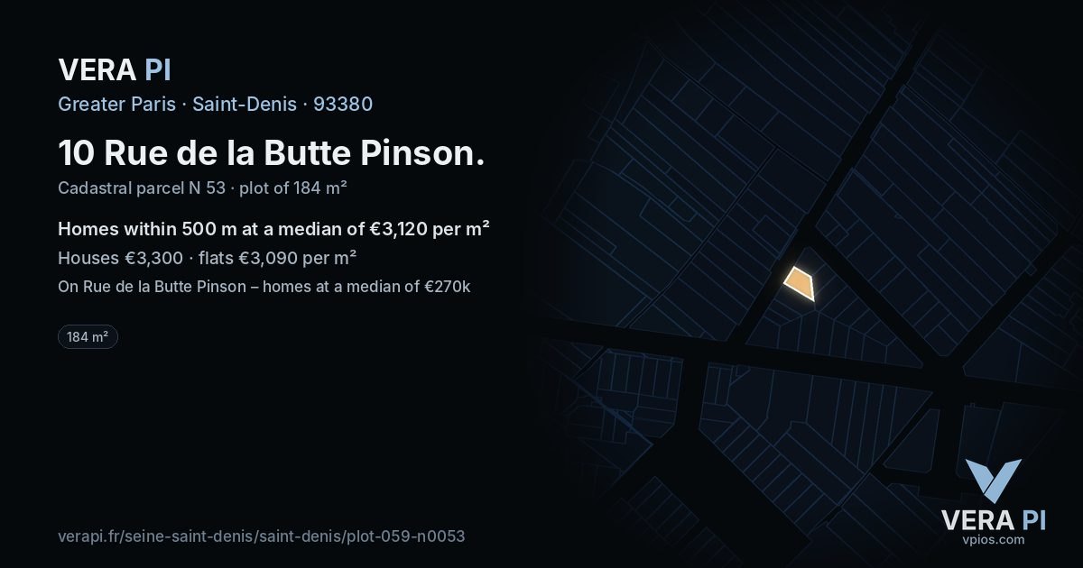 10 Rue de la Butte Pinson, Saint-Denis at night – the plot lit, the parcels around coloured by the prices near them