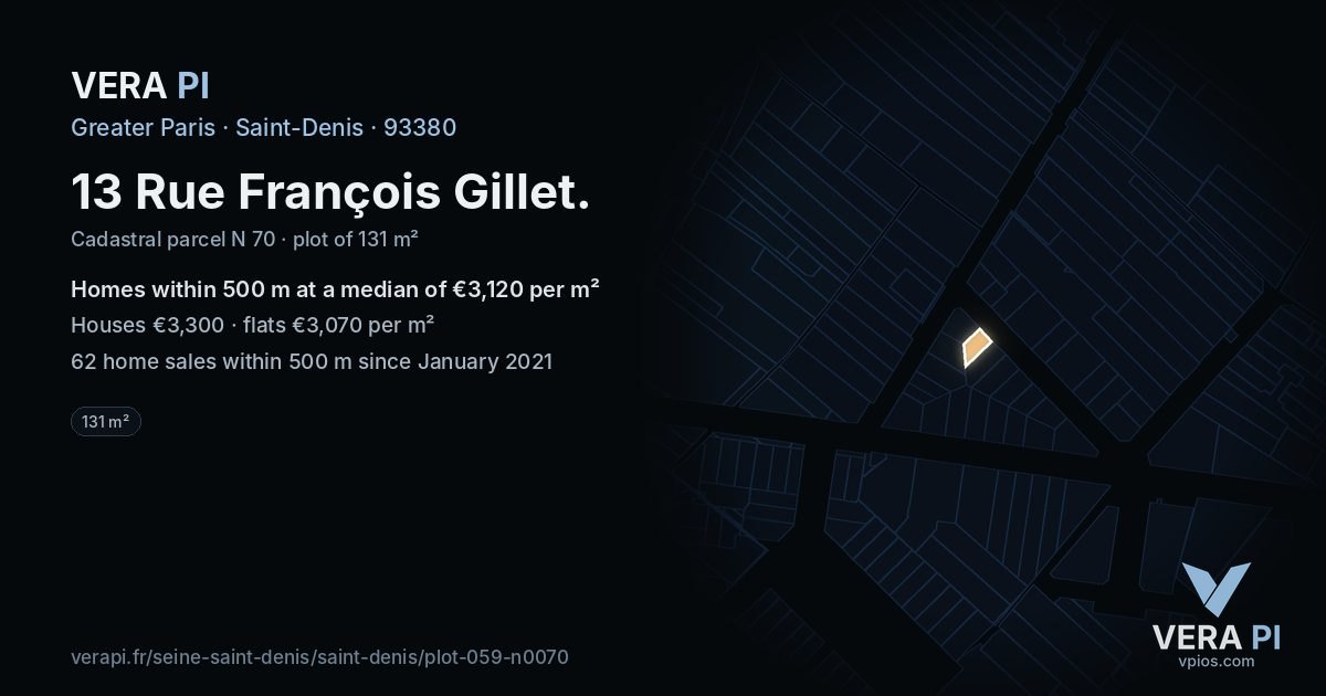 13 Rue François Gillet, Saint-Denis at night – the plot lit, the parcels around coloured by the prices near them