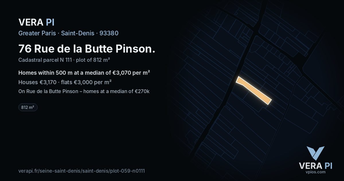 76 Rue de la Butte Pinson, Saint-Denis at night – the plot lit, the parcels around coloured by the prices near them
