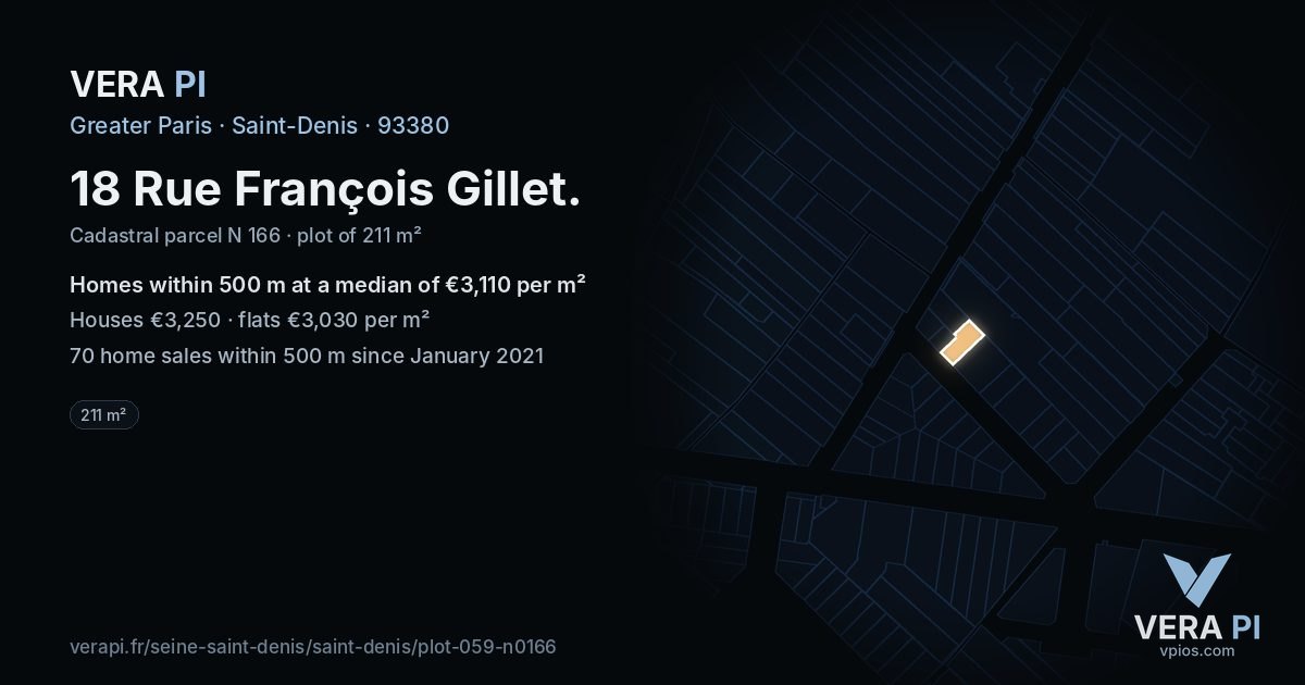 18 Rue François Gillet, Saint-Denis at night – the plot lit, the parcels around coloured by the prices near them