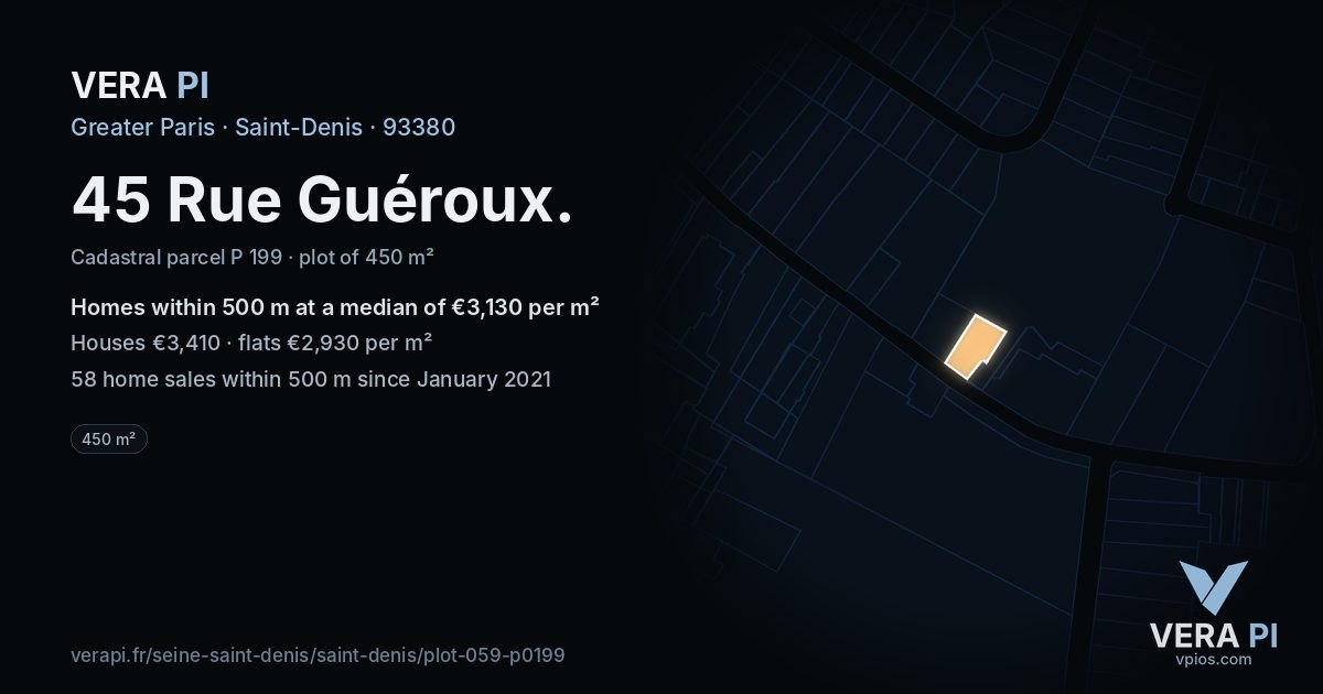 45 Rue Guéroux, Saint-Denis at night – the plot lit, the parcels around coloured by the prices near them