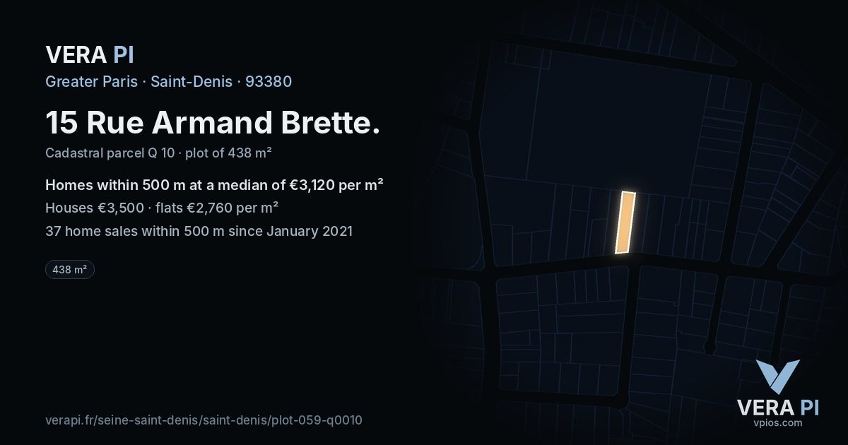 15 Rue Armand Brette, Saint-Denis at night – the plot lit, the parcels around coloured by the prices near them