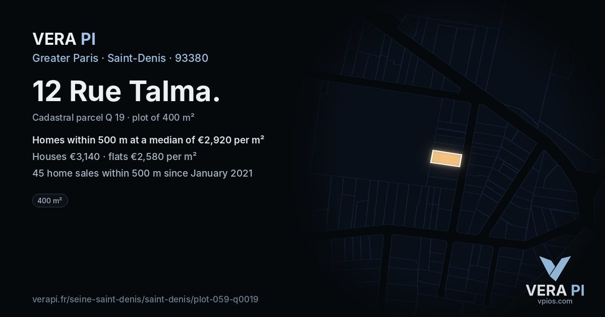 12 Rue Talma, Saint-Denis at night – the plot lit, the parcels around coloured by the prices near them