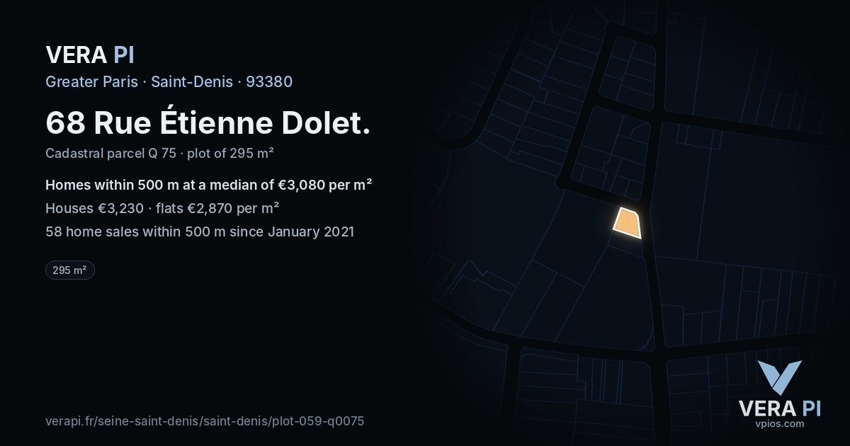 68 Rue Étienne Dolet, Saint-Denis at night – the plot lit, the parcels around coloured by the prices near them