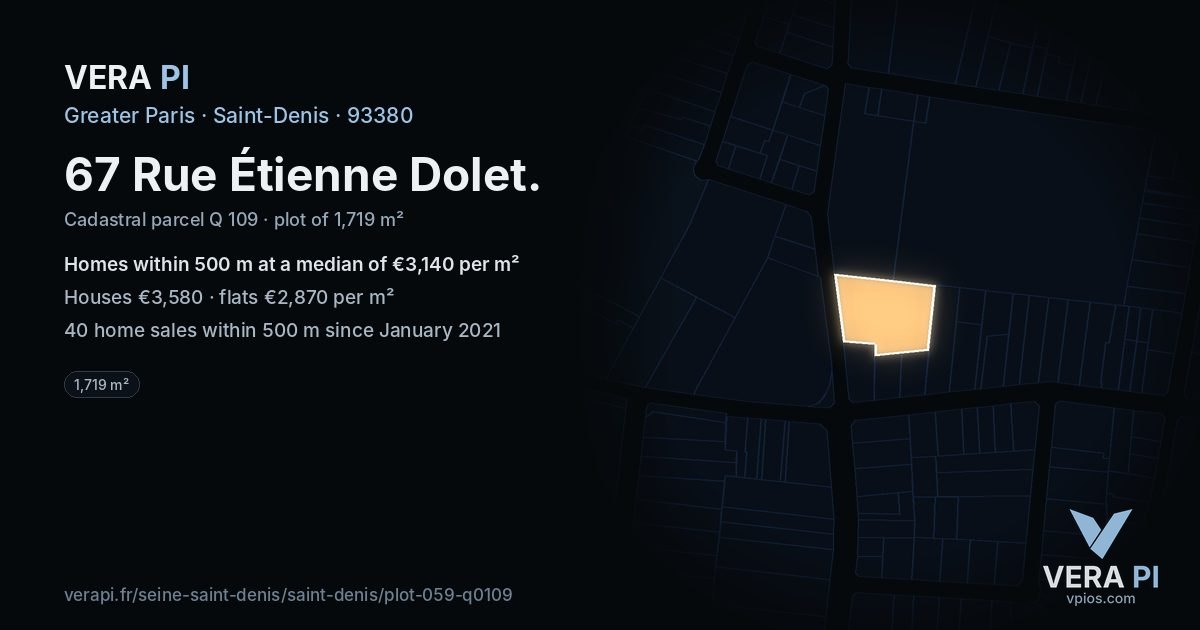 67 Rue Étienne Dolet, Saint-Denis at night – the plot lit, the parcels around coloured by the prices near them