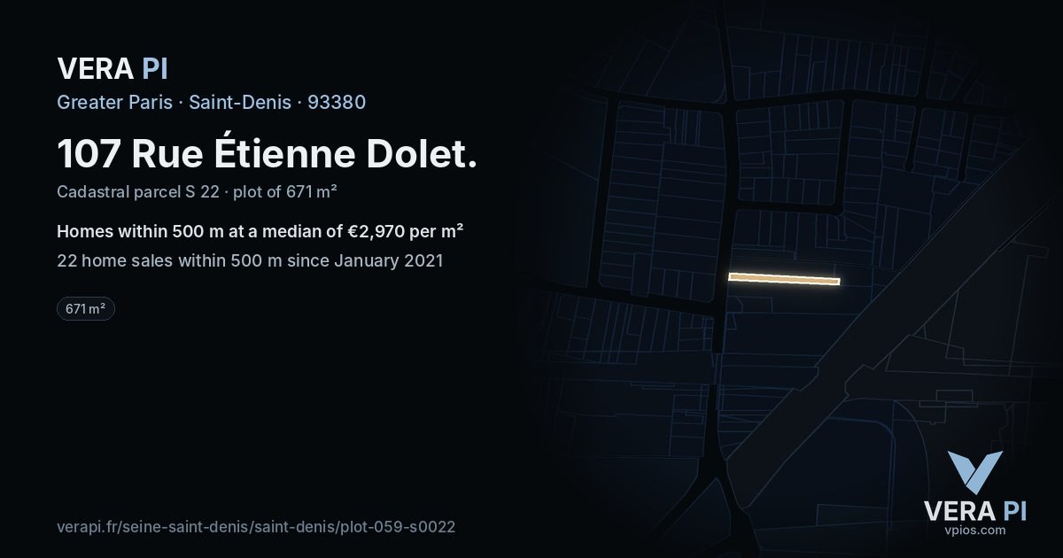 107 Rue Étienne Dolet, Saint-Denis at night – the plot lit, the parcels around coloured by the prices near them