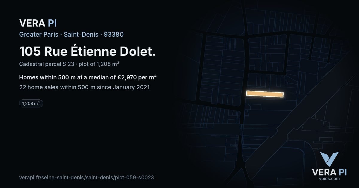 105 Rue Étienne Dolet, Saint-Denis at night – the plot lit, the parcels around coloured by the prices near them