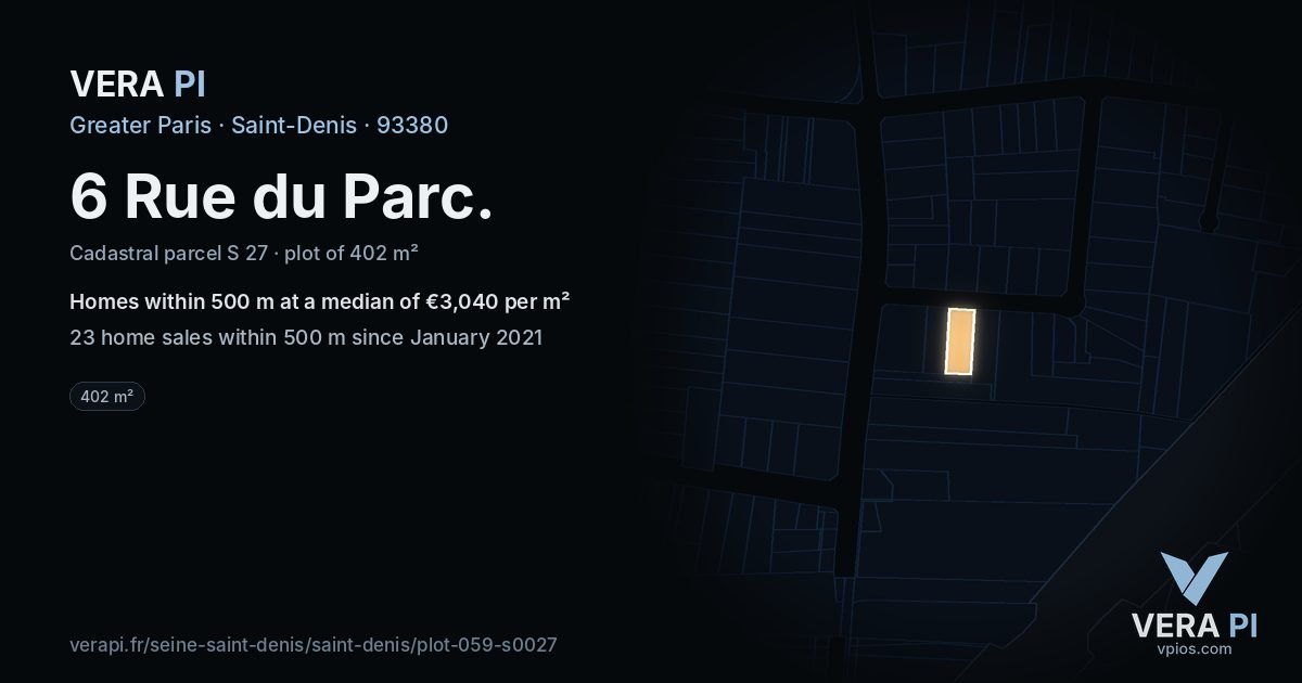 6 Rue du Parc, Saint-Denis at night – the plot lit, the parcels around coloured by the prices near them