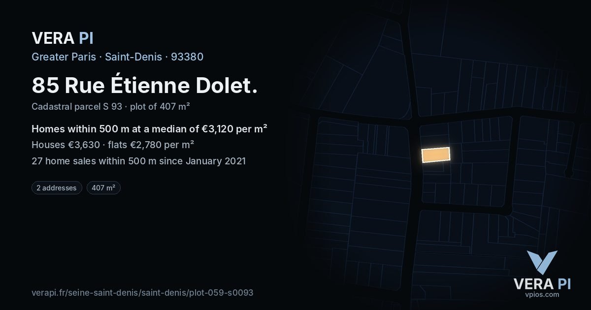 85 Rue Étienne Dolet, Saint-Denis at night – the plot lit, the parcels around coloured by the prices near them