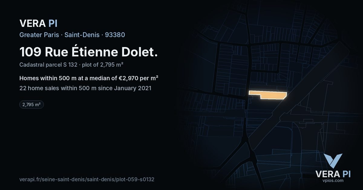 109 Rue Étienne Dolet, Saint-Denis at night – the plot lit, the parcels around coloured by the prices near them