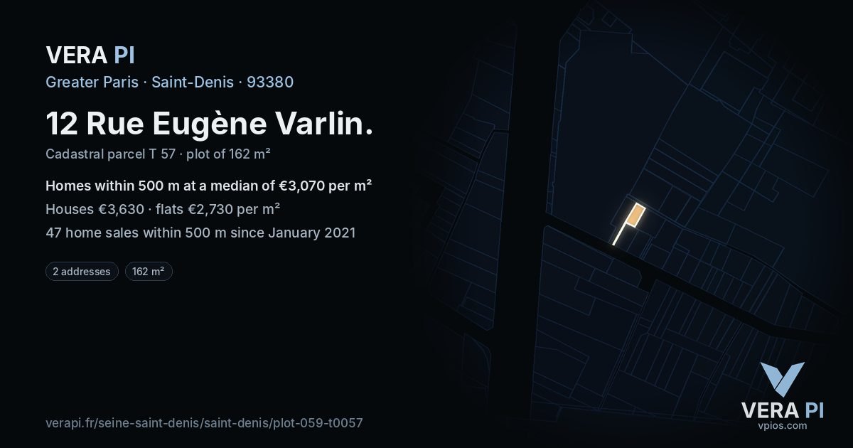 12 Rue Eugène Varlin, Saint-Denis at night – the plot lit, the parcels around coloured by the prices near them