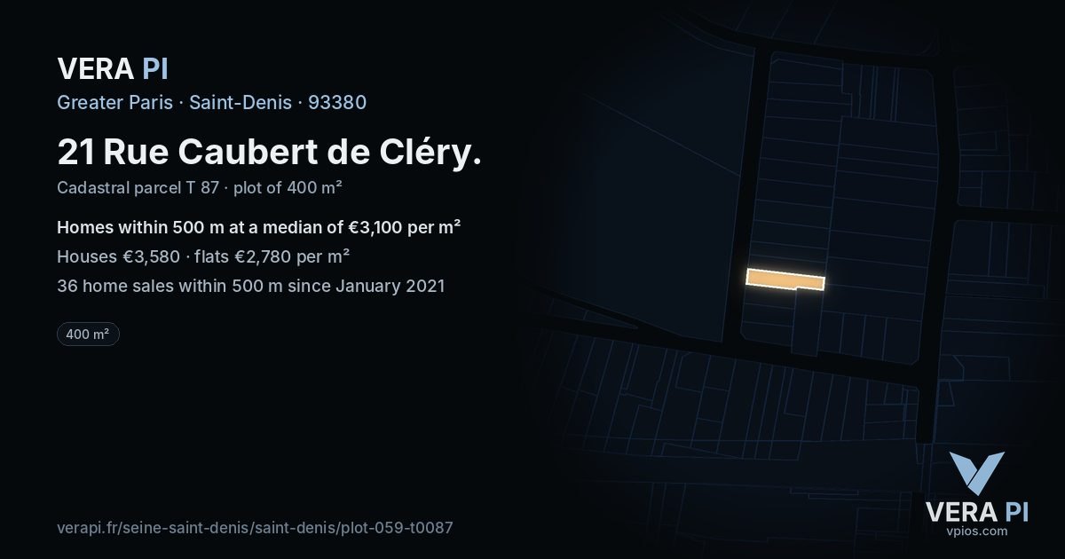 21 Rue Caubert de Cléry, Saint-Denis at night – the plot lit, the parcels around coloured by the prices near them