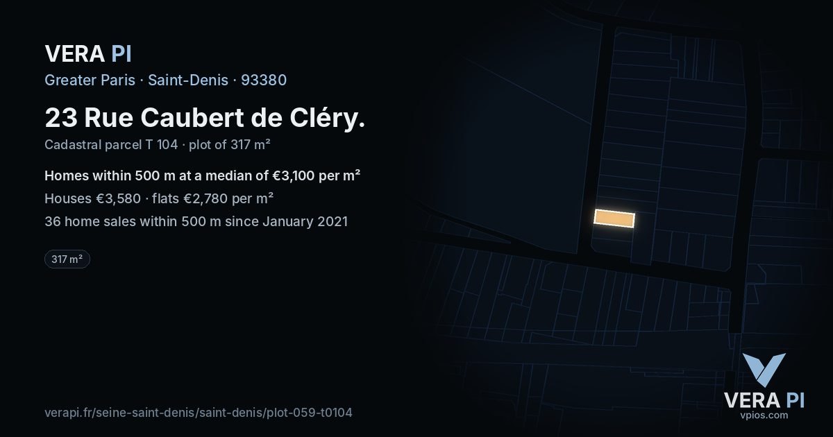 23 Rue Caubert de Cléry, Saint-Denis at night – the plot lit, the parcels around coloured by the prices near them