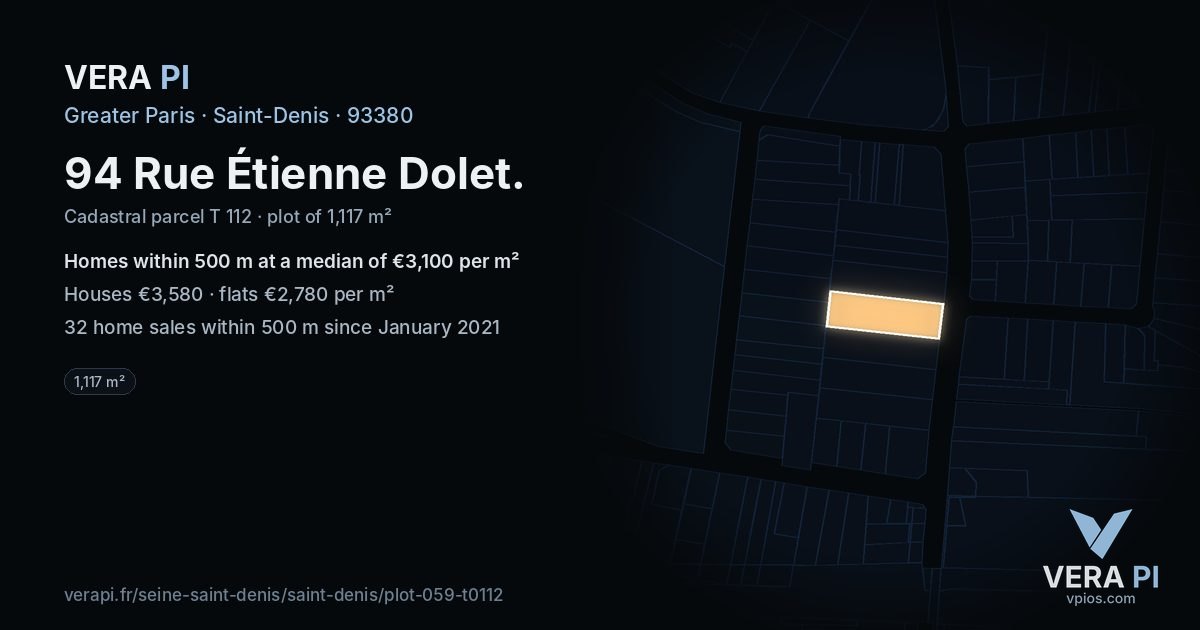 94 Rue Étienne Dolet, Saint-Denis at night – the plot lit, the parcels around coloured by the prices near them