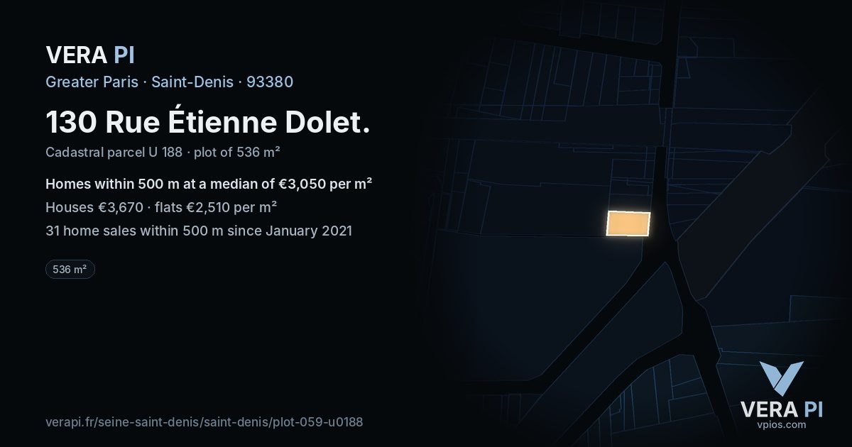 130 Rue Étienne Dolet, Saint-Denis at night – the plot lit, the parcels around coloured by the prices near them