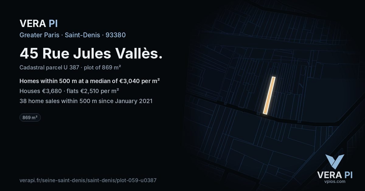 45 Rue Jules Vallès, Saint-Denis at night – the plot lit, the parcels around coloured by the prices near them