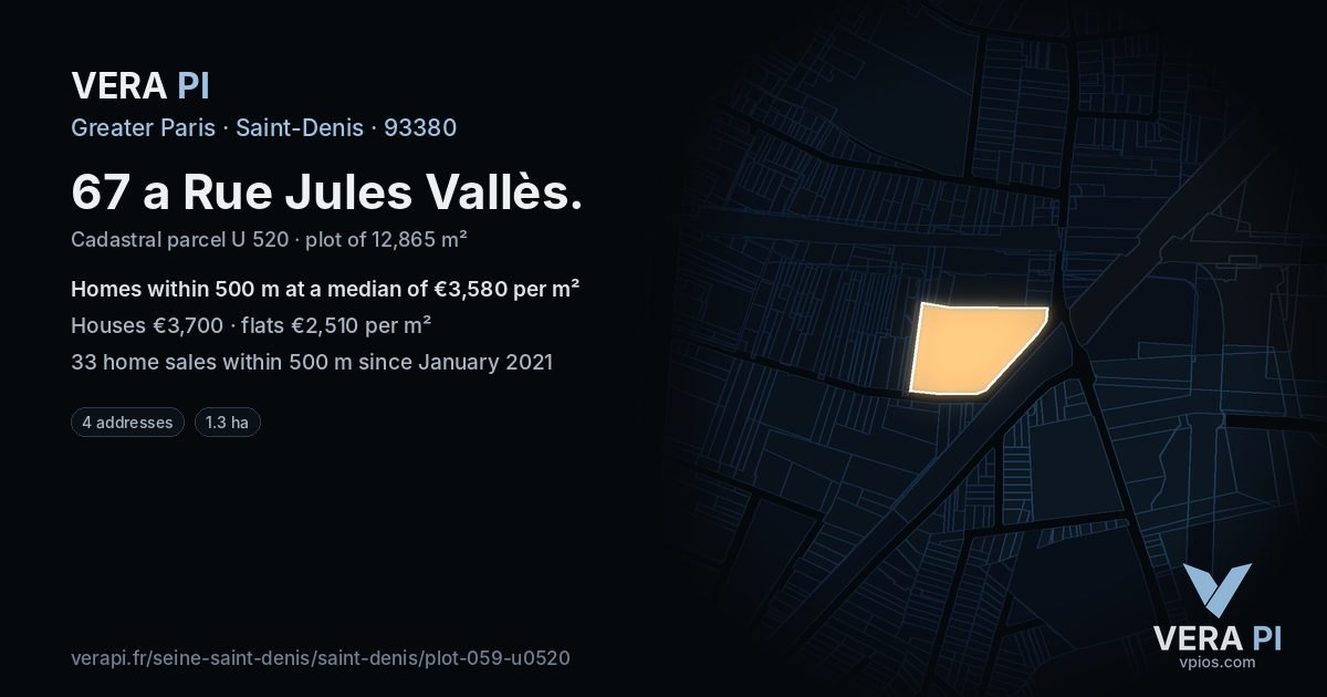 67 a Rue Jules Vallès, Saint-Denis at night – the plot lit, the parcels around coloured by the prices near them