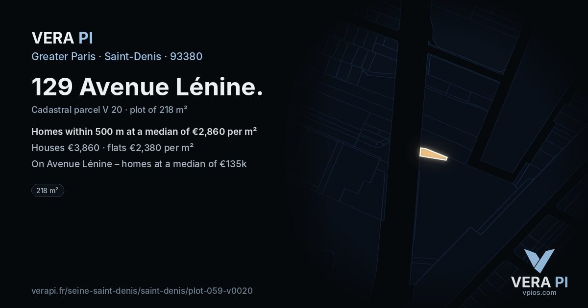 129 Avenue Lénine, Saint-Denis at night – the plot lit, the parcels around coloured by the prices near them